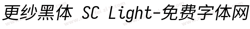 更纱黑体 SC Light字体转换